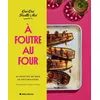 Image de A foutre au four ! Owi Owi Fouette Moi (Auteur), Sephora Kilbee (Photographie)