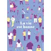 Image de La vie est bonne