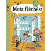 Image de Mots fléchés ! : 50 jeux : dès 7 ans en occasion ou reconditionné