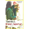 Image de Mahaut, grand reporter en occasion ou reconditionné