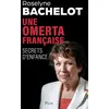 Image de Une omerta française. Secrets d'enfance Roselyne Bachelot-Narquin (Auteur)