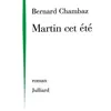Image de Martin cet été - NE Bernard Chambaz (Auteur)