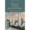 Image de Histoire du Paris gastronomique : du Moyen Age à nos jours en occasion ou reconditionné