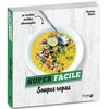 Image de Soupes repas : 90 recettes inédites ultrasimples en occasion ou reconditionné