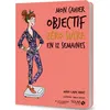 Image de Mon cahier Objectif zéro sucre en 12 semaines Marie-Laure André (Auteur), Isabelle Maroger (Illustration)