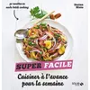 Image de Cuisiner à l'avance pour la semaine : 90 recettes en mode batch cooking en occasion ou reconditionné