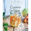 Image de Cuisine ta ligne : 100 recettes saines, équilibrées et gourmandes en occasion ou reconditionné