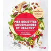 Image de Mes recettes gourmandes et healthy par FatSecretFrance Marcello Rocco (Auteur)