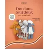 Image de Doudous tout doux au crochet : 16 modèles de peluches faciles à réaliser en occasion ou reconditionné