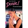 Image de Danse, tome 2 : À moi de choisir en occasion ou reconditionné
