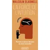 Image de La force de l'intuition Malcolm Gladwell (Auteur), Danielle Charron (Traduction)