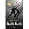 Image de Hush, hush en occasion ou reconditionné