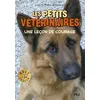 Image de Les petits vétérinaires - Une leçon de courage Laurie Halse Anderson (Auteur), Sophie Dieuaide (Traduction)