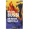 Image de Un avion sans elle Michel Bussi (Auteur)