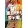 Image de My Dilemma is You - tome 2 Cristina Chiperi (Auteur), Nathalie Nédélec-Courtès (Traduction)