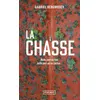Image de La Chasse Gabriel Bergmoser (Auteur), Charles Recoursé (Traduction)