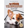 Image de Les petits vétérinaires. Vol. 27. Coup dur ! en occasion ou reconditionné