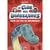 Image de Le club des dinosaures Tome 4 : Dans les pas du diplodocus
