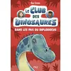 Image de Le club des dinosaures - Tome 04 : Dans les pas du diplodocus Rex Stone (Auteur), Louise Forshaw (Illustration), Frédérique Fraisse (Traduction)
