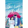 Image de This time it's real Ann Liang (Auteur), Lucie Marcusse (Traduction)