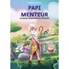 Image de Papi est un super menteur Tome 8 Le super dresseur de menhirs
