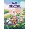 Image de Papi est un super menteur. Vol. 8. Le super dresseur de menhirs en occasion ou reconditionné