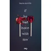 Image de If he had been with me en occasion ou reconditionné