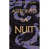 Image de Affronter la nuit en occasion ou reconditionné