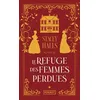 Image de Le refuge des femmes perdues en occasion ou reconditionné