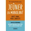 Image de Jeûner en mangeant : santé, forme, poids, longévité en occasion ou reconditionné
