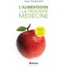 Image de L'alimentation ou la troisième médecine Jean Seignalet (Auteur), Henri Joyeux (Préface)