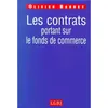 Image de Les contrats portant sur le fonds de commerce Olivier Barret (Auteur)