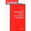 Image de La responsabilité fiscale des dirigeants d'entreprise Druon Delot (Auteur)