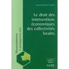 Image de Le droit des interventions économiques des collectivités locales Kouévi a. (Auteur)