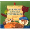 Image de Le bateau de monsieur Zouglouglou en occasion ou reconditionné