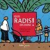 Image de Quel radis dis donc ! - poche Praline Gay-Para (Auteur), Andrée Prigent (Illustration), Céline Murcier (Collection dirigée par)