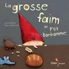 Image de La grosse faim de P'tit Bonhomme - poche Pierre Delye (Auteur), Cécile Hudrisier (Illustration)