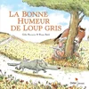 Image de La bonne humeur de Loup gris en occasion ou reconditionné