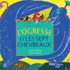 Image de L'ogresse et les sept chevreaux