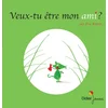 Image de Veux-tu être mon ami ? en occasion ou reconditionné
