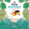 Image de La piscine magique