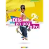 Image de Dilo En Voz Alta 2de - Espagnol Ed.2019 - Livre de l'élève Elodie Beauvais (Auteur), Imed El Azhar (Auteur), Marianne Ellafaf (Auteur), David Escobar (Auteur), Ian Escusa (Auteur), Sonia Ramirez (Auteur), Thierry Rodriguez (Auteur)