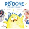Image de Pétoche, le poussin froussard Pierre Delye (Auteur), Cécile Hudrisier (Illustration)