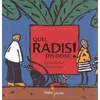Image de Quel radis dis donc ! en occasion ou reconditionné