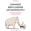 Image de Comment bien cuisiner un mammouth ? Uta Seeburg (Auteur)