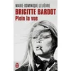 Image de Brigitte Bardot, plein la vue : biographie en occasion ou reconditionné