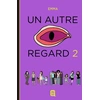 Image de Un autre regard tome 2