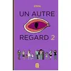 Image de Un autre regard. Vol. 2. Fallait demander en occasion ou reconditionné