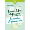 Image de Réussir le bac français : la question de grammaire en occasion ou reconditionné