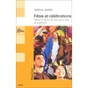 Image de Fêtes et célébrations : petite histoire de nos coutumes et traditions en occasion ou reconditionné